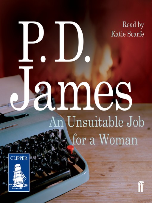 Title details for An Unsuitable Job for a Woman by P.D. James - Available